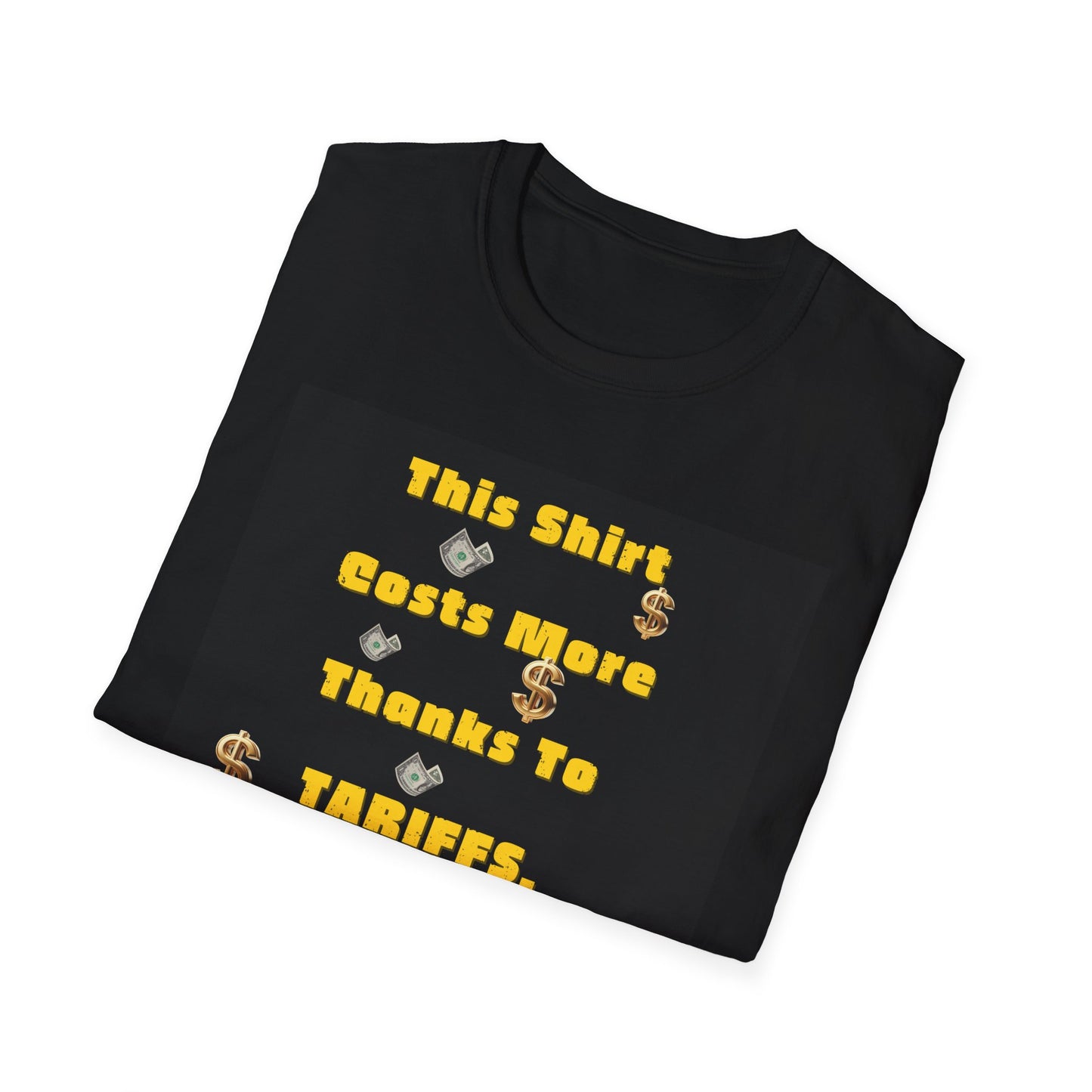 Funny Tariff Reminder T-Shirt, Casual Humor Tee, Gift for Economists, Political Statement Shirt, Everyday Wear