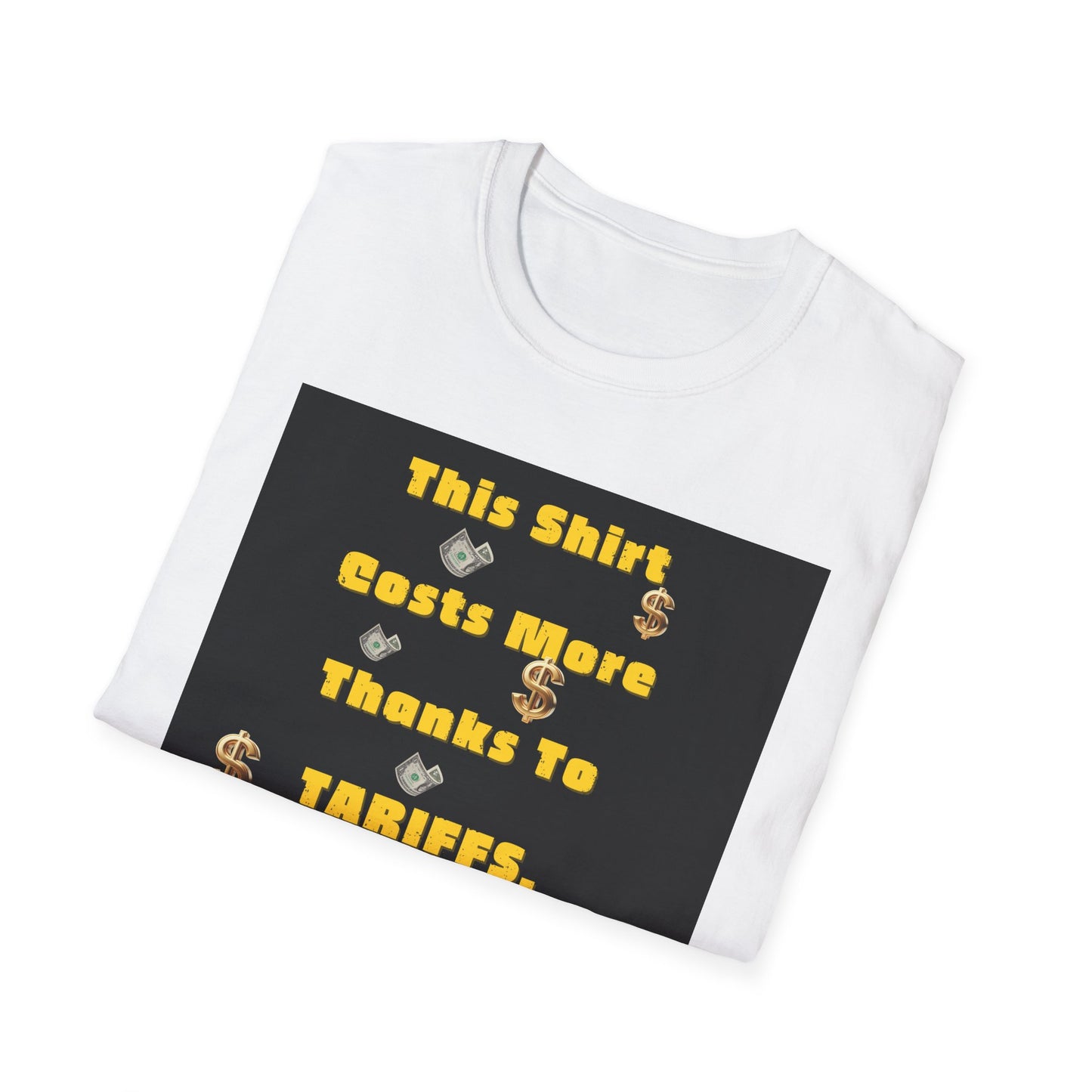 Funny Tariff Reminder T-Shirt, Casual Humor Tee, Gift for Economists, Political Statement Shirt, Everyday Wear