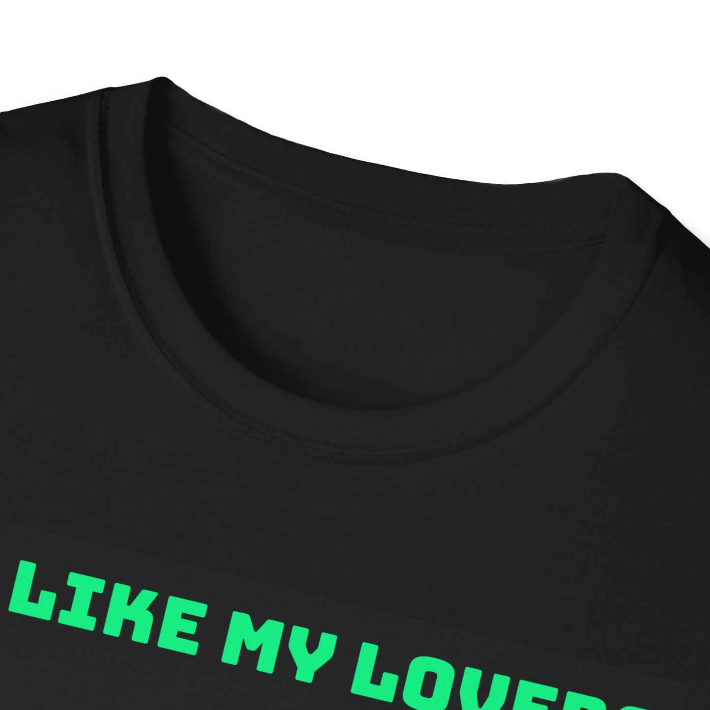 I Like My Lovers Economy Booming T-Shirt, Funny Graphic Tee, Unisex Softstyle Shirt, Gift for Couples, Casual Wear, Humor Apparel